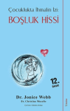 Boşluk Hissi - Çocuklukta İhmalin İzi