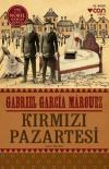 Kırmızı Pazartesi İşleneceğini Herkesin
Bildiği Bir Cinayetin Öyküsü