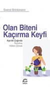 Olan Biteni Kaçırma Keyfi - Aşırılık
Çağında Kendine Hakim Olmak