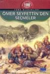 Ömer Seyfettinden Seçmeler