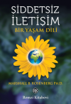 Şiddetsiz İletişim - Bir Yaşam Dili Bir Yaşam
Dili