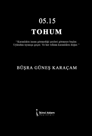 05:15 Tohum Büşra Güneş Karaçam