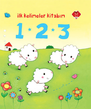 İlk Kelimeler Kitabım / 1 - 2 - 3 (Ciltli) Rosalinde Bonnet