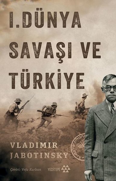 1. Dünya Savaşı ve Türkiye Vladimir Jabotinsky