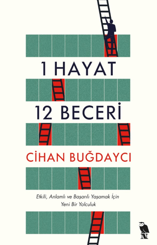 1 Hayat 12 Beceri - Etkili Anlamlı ve Başarılı Yaşamak İçin Yeni Bir Y