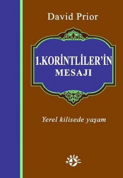 1. Korintliler\'in Mesajı David Prior