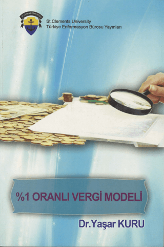 1 Oranlı Vergi Modeli Yaşar Kuru