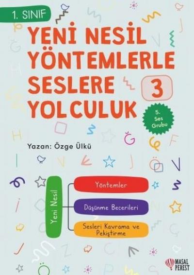 1.Sınıf Yeni Nesil Yöntemlerle Seslere Yolculuk 2 - 5. Ses Grubu Özge 