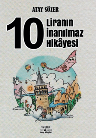 10 Liranın İnanılmaz Hikayesi Atay Sözer