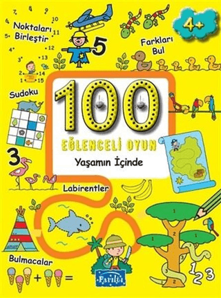 100 Eğlenceli Oyun - Yaşamın İçinde Kolektif