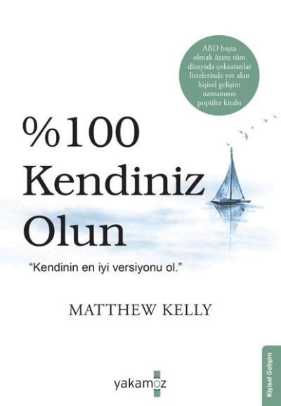 100 Kendiniz Olun! Matthew Kelly