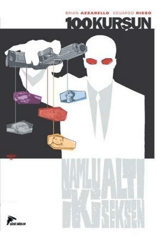 100 Kurşun Cilt: 6 Brian Azzarello