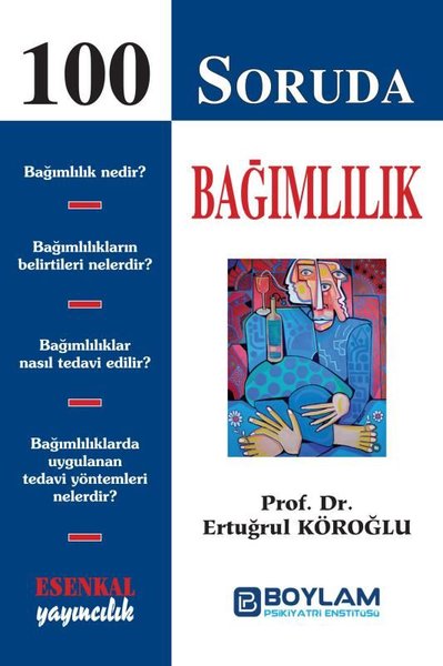 100 Soruda Bağımlılık Ertuğrul Köroğlu