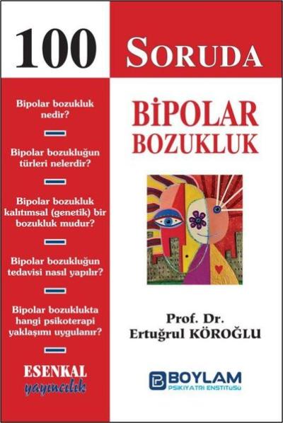 100 Soruda Bipolar Bozukluk Ertuğrul Köroğlu