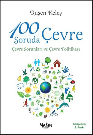 100 Soruda Çevre,Çevre Sorunları ve Çevre Politikası Ruşen Keleş