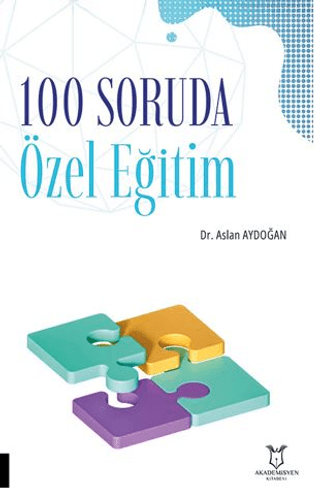 100 Soruda Özel Eğitim Aslan Aydoğan