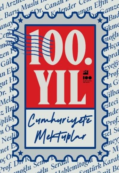 100. Yıl Cumhuriyet'e Mektuplar Kolektif