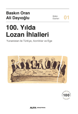 100.Yılda Lozan İhlalleri: Yunanistan ile Türkiye Azınlıklar ve Ege Al