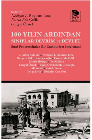 100 Yılın Ardından Sınıflar, Devrim ve Devlet Kolektif