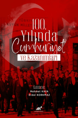 100. Yılında Cumhuriyet ve Kazanımlar Kolektif