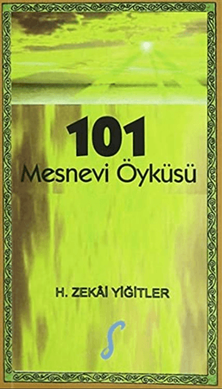 101 Mesnevi Öyküsü H. Zekai Yiğitler