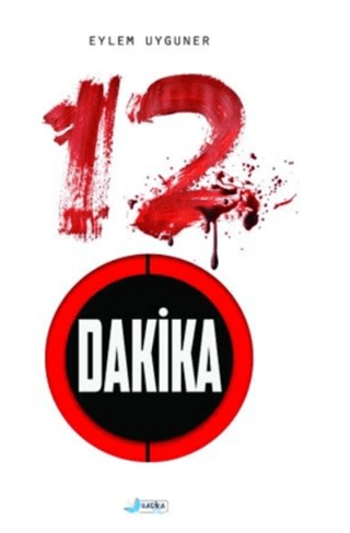 12 Dakika Eylem Uyguner