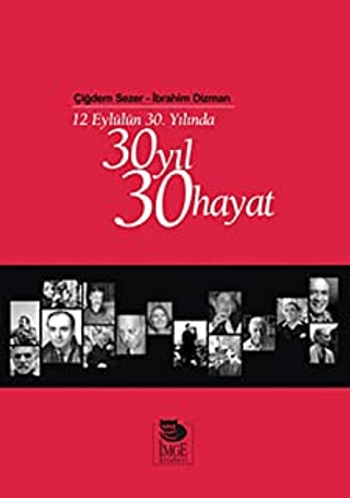 12 Eylülün 30. Yılında 30 Yıl 30 Hayat %20 indirimli Çiğdem Sezer