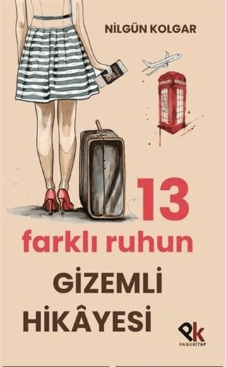 13 Farklı Ruhun Gizemli Hikayesi Nilgün Kolgar