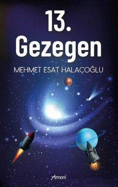 13.Gezegen Mehmet Esat Halaçoğlu