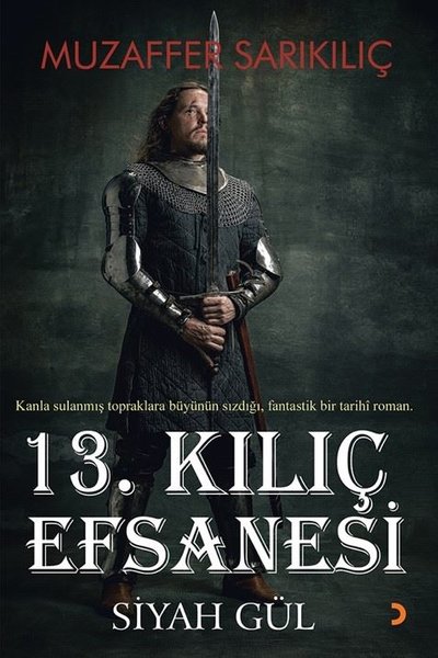 13. Kılıç Efsanesi - Siyah Gül Muzaffer Sarıkılıç