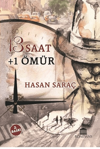 13 Saat + 1 Ömür Hasan Saraç