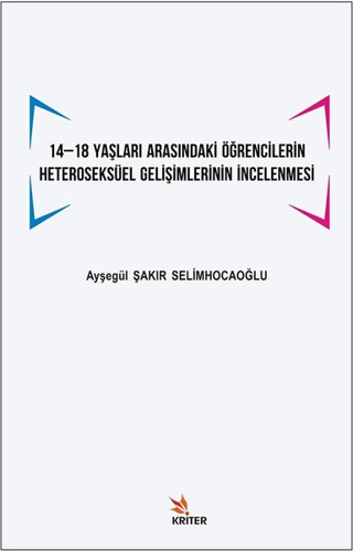 14 -18 Yaşları Arasındaki Öğrencilerin Heteroseksüel Gelişimlerinin İn