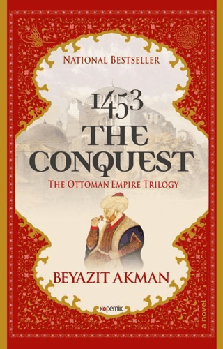 1453 The Conquest Beyazıt Akman