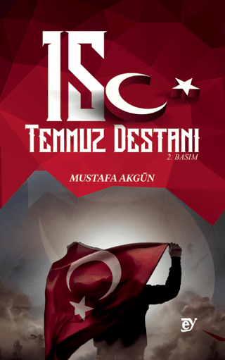 15 Temmuz Destanı Mustafa Akgün