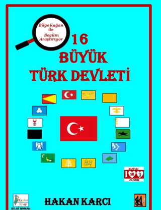 16 Büyük Türk Devleti Hakan Karcı