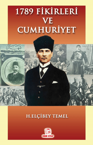 1789 Fikirleri ve Cumhuriyet H. Elçibey Temel