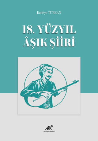 18. Yüzyıl Aşık Şiiri Kadriye Türkan