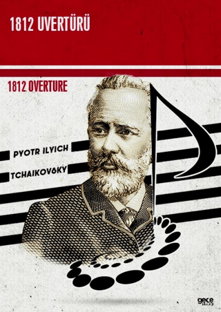 1812 Uvertürü - 1812 Overture Pyotr Ilyich Tchaikovsky