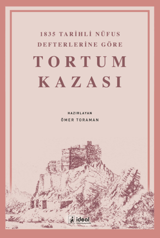 Tortum Kazası-1835 Tarihli Nüfus Defterlerine Göre Kolektif