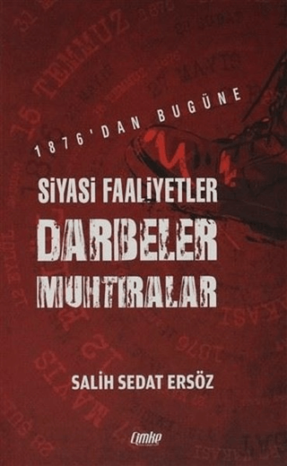 1876'dan Bugüne Siyasi Faaliyetler, Darbeler, Muhtıralar Salih Sedat E