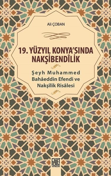 19. Yüzyıl Konya'sında Nakşibendilik Ali Çoban