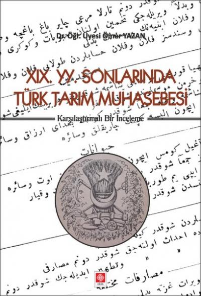 19. YY. Sonlarında Türk Tarım Muhasebesi Ömer Yazan