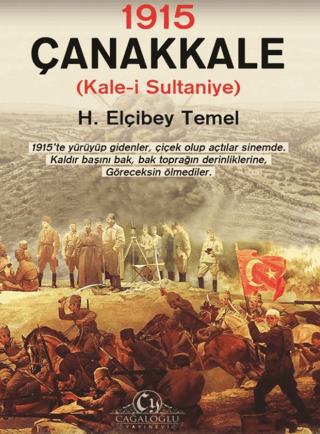 1915 Çanakkale: Kale-i Sultaniyye H. Elçibey Temel