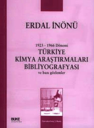 Türkiye Kimya Araştırmaları Bibliyograyası Erdal İnönü