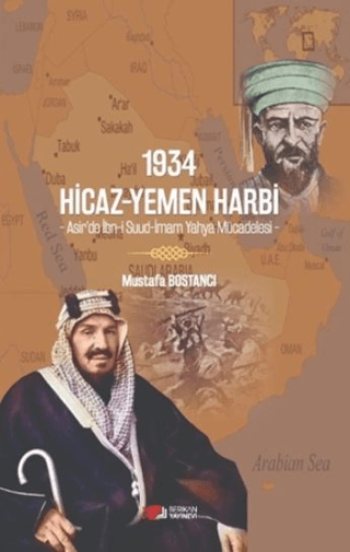 1934 Hicaz-Yemen Harbi - Asir’de İbn-i Suud-İmam Yahya Mücadelesi - Mu