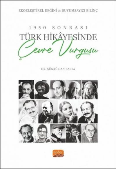 1950 Sonrası Türk Hikayesinde Çevre Vurgusu - Ekoeleştirel Değini ve D