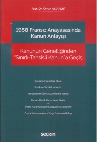 1958 Fransız Anayasasında Kanun Anlayışı Ömer Anayurt