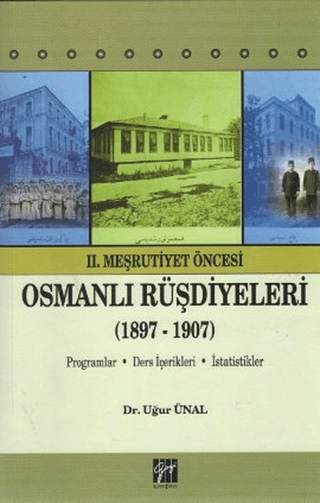 2. Meşrutiyet Öncesi Osmanlı Rüşdiyeleri (1897-1907) %5 indirimli Uğur