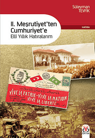 2. Meşrutiyet\'ten Cumhuriyet\'e Süleyman Tevfik (Süleyman Tevfîk)