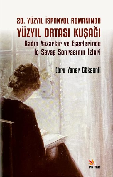 20. Yüzyıl İspanyol Romanında Yüzyıl Ortası Kuşağı - Kadın Yazarlar ve